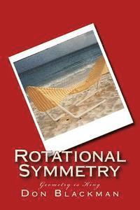 bokomslag Rotational Symmetry: Geometry is King