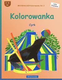 bokomslag BROCKHAUSEN Kolorowanka Vol. 2 - Kolorowanka: Cyrk