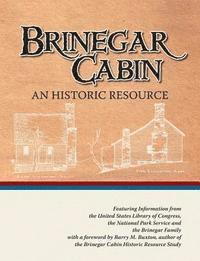 bokomslag Brinegar Cabin, An Historic Resource