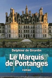 bokomslag Le Marquis de Pontanges