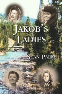 Stan Parks - Jakob's Ladies, Häftad. Tillgänglighet: Lägg i varukorg