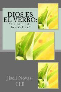 bokomslag Dios es el Verbo: El Lirio De Los Valles