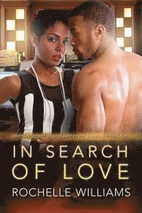 bokomslag In Search Of Love: A Billionaire Secret African American Romance