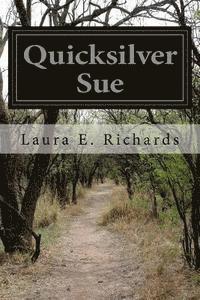 bokomslag Quicksilver Sue