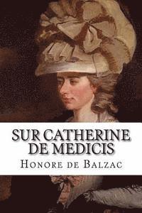 bokomslag Sur Catherine de Medicis