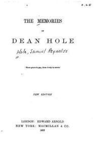 Samuel Reynolds Hole - The Memories of Dean Hole, Häftad