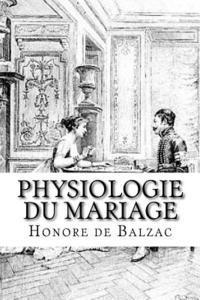 Physiologie du mariage 1