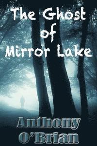 bokomslag The Ghost of Mirror Lake