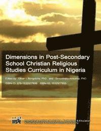 bokomslag Dimensions in Post-Secondary School Christian Religious Studies Curriculum in Ni