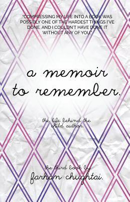 A Memoir To Remember: The life behind the child author 1