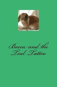 bokomslag Becca and the Teal Tattoo