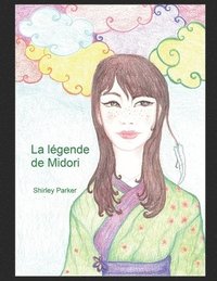 bokomslag La légende de Midori