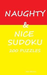 bokomslag Naughty & Nice Sudoku: 200 Puzzles