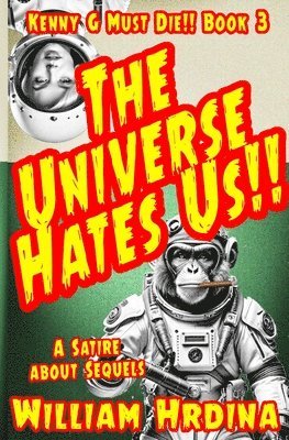 William Hrdina - Universe Hates Us, Häftad