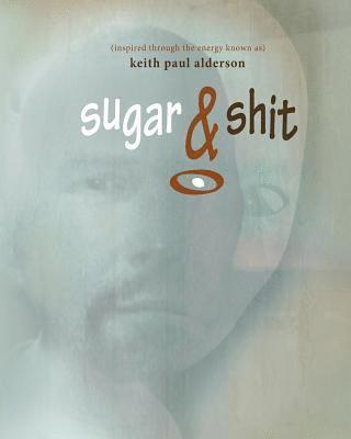 bokomslag Sugar & Shit