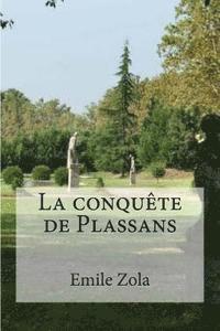 bokomslag La conquete de Plassans