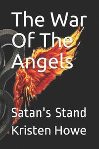 bokomslag The War of the Angels: Satan's Stand