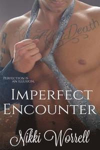 Imperfect Encounter 1
