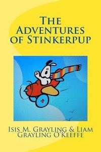 bokomslag The Adventures of Stinkerpup