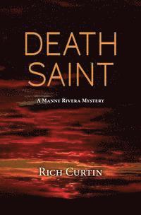 bokomslag Death Saint: A Manny Rivera Mystery