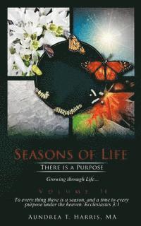 bokomslag Seasons of Life: There is a Purpose