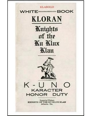 Kloran: Knights of the Ku Klux Klan 1