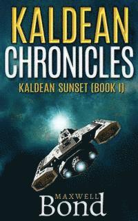 bokomslag Kaldean Chronicles: Kaldean Sunset (Book I)