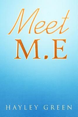 Hayley Green - Meet M.E, Häftad