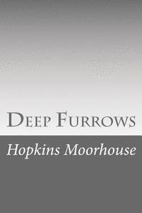 Hopkins Moorhouse - Deep Furrows, Häftad