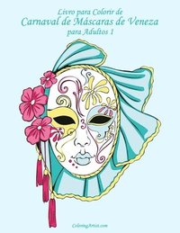 bokomslag Livro para Colorir de Carnaval de Mascaras de Veneza para Adultos 1