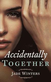 Accidentally Together 1