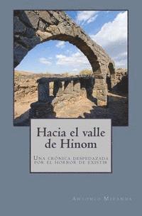 bokomslag Hacia el valle de Hinom: Una crónica despedazada por el horror de existir