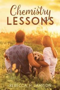 Rebecca H. Jamison - Chemistry Lessons, Häftad