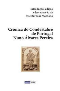 bokomslag Crónica Do Condestabre de Portugal Nuno Álvares Pereira