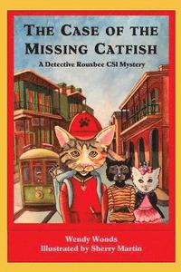 bokomslag Detective Rouxbee, CSI: The Case of the Missing Catfish
