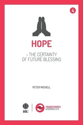 Hope - the certainty of future blessing 1