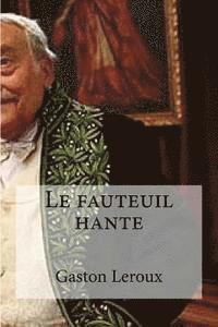 Le fauteuil hante