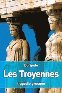 bokomslag Les Troyennes