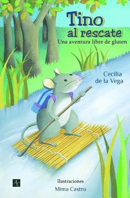 Tino Al Rescate: Una Aventura Libre de Gluten 1