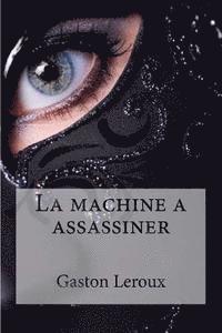 La machine a assassiner 1