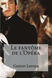 Le fantome de l Opera 1