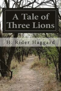 bokomslag A Tale of Three Lions