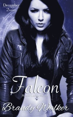 Brandy Walker - Falcon: December, Häftad