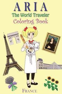 bokomslag ARIA The World Traveler Coloring Book: France