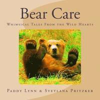 bokomslag Bear Care: Whimsical Tales From the Wild Hearts