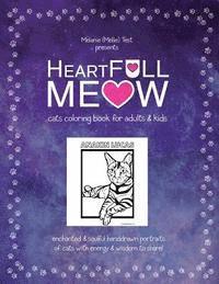 Melanie R. Test - HeartFULL Meow: Cats Coloring Book for Adults and Kids: An Enchanted Cats Coloring Book for Adults and Kids!, Häftad
