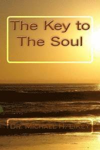 bokomslag Dr. Michael's The Key to the Soul