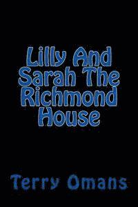 bokomslag Lilly And Sarah The Richmond House