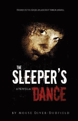 The Sleeper's Dance: A Novella 1