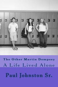 bokomslag The Other Martin Dempsey: A Life Lived Alone
